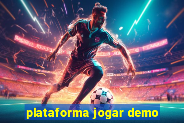 plataforma jogar demo